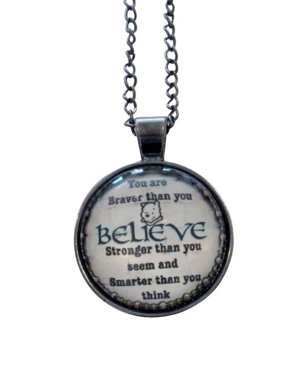 Inspiring Bravery Quote "You are Braver than you Believe Stronger than you seem and Smarter than You Think" Pendant Necklace Glass Photo Cabochon