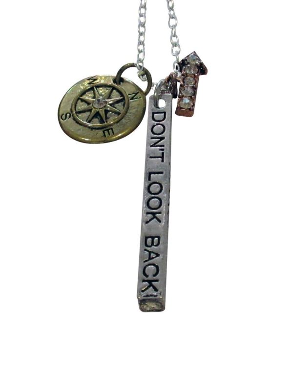 Inspiring "Don't Look Back That's Not Where You're Going" Necklace Three Tone Charm Arrow/Compass