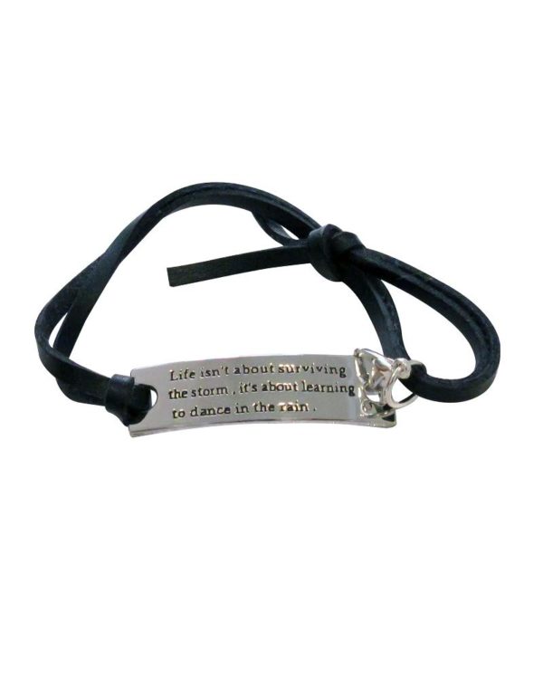 Inspiring "Life isn't about surviving the storm, it's about learning to dance in the rain" Bracelet/Bangle Silver w/Black Leather