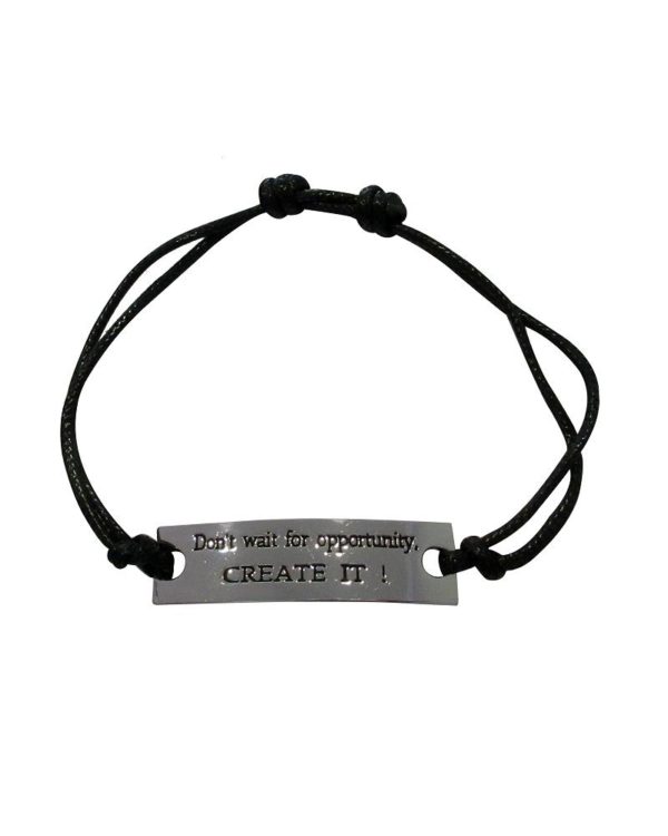 Inspiring "Don't Wait For Opportunity Create It" Bracelet/Bangle Silver w/Black Wax Cord Leather